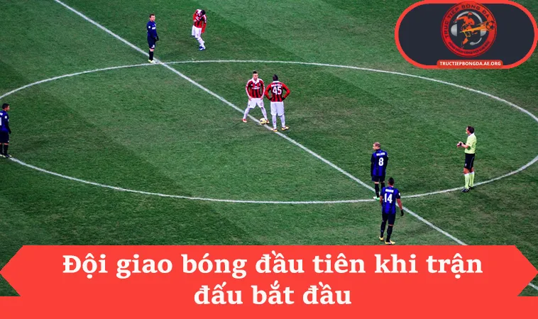 Kèo Giao Bóng Trước Là Gì Với Xác Suất Tung Đồng Xu 50% 1 Đội giao bóng đầu tiên khi trận đấu bắt đầu