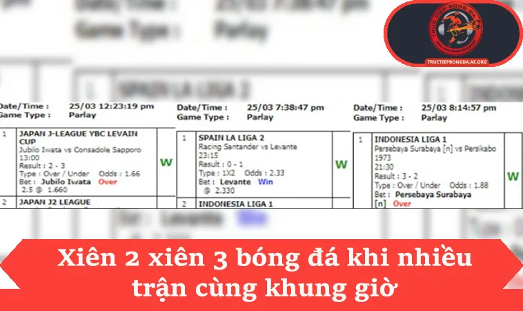Xiên 2 xiên 3 bóng đá khi nhiều trận cùng khung giờ